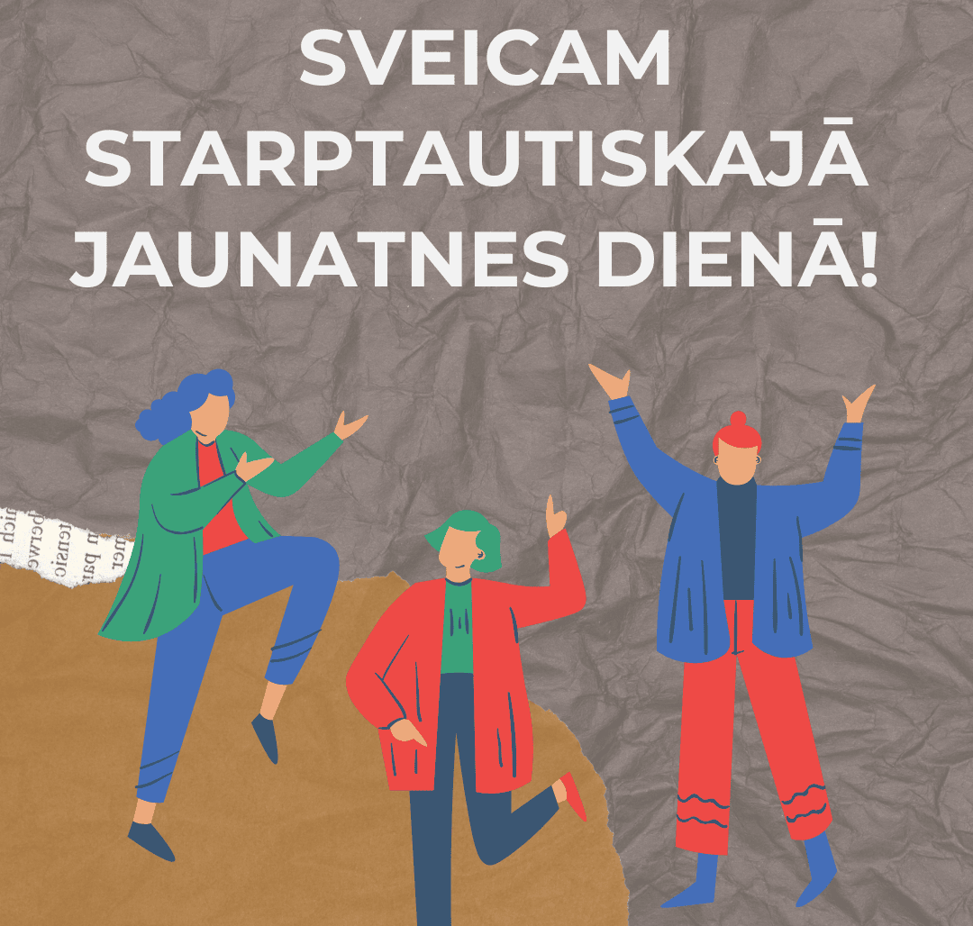 Sveiciens Jaunatnes dienā!